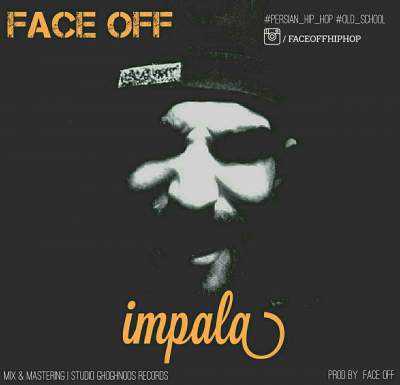 آهنگ جدید Impala از Face Off