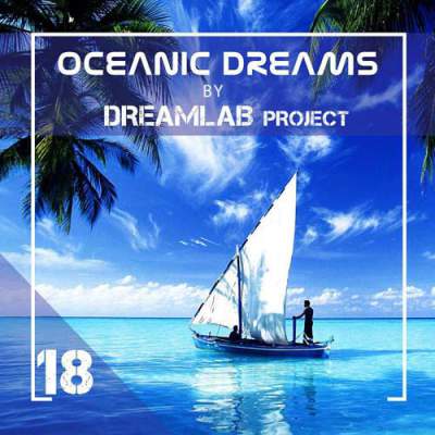 ریمیکس جدید Dreams-18 از Oceanic