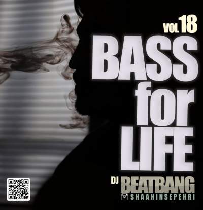دانلود ریمیکس Bass For Life vol 18 از دی جی بیت بنگ