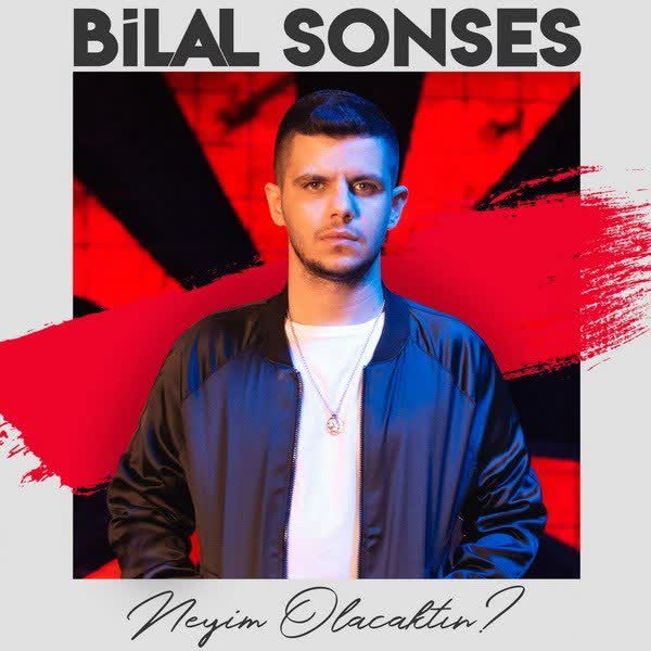 دانلود آهنگ Neyim Olacaktin از Bilal Sonses
