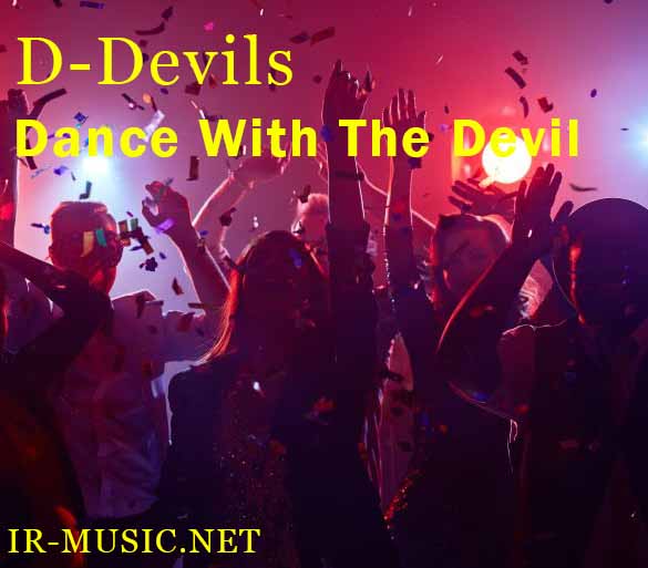 دانلود آهنگ بیس دار D-Devils بنام Dance With The Devil