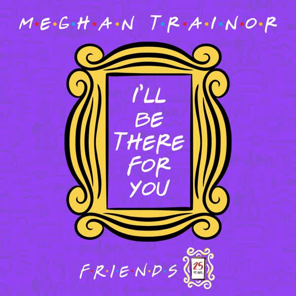 دانلود آهنگ Ill Be There for You از Meghan Trainor