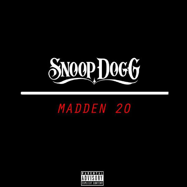 دانلود آهنگ Madden 20 از Snoop Dogg