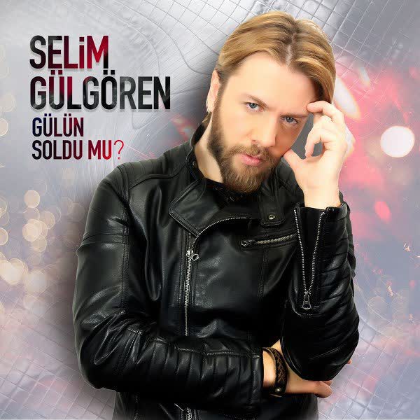 دانلود آهنگ Gulun Soldu Mu از Selim Gulgoren