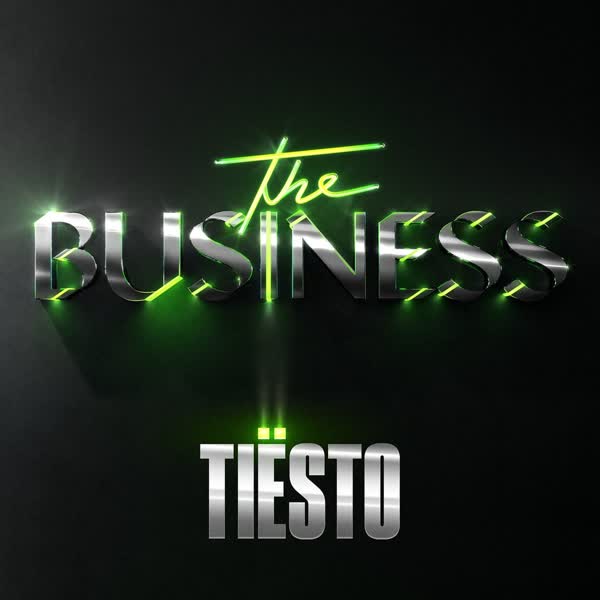 دانلود آهنگ The Business از Tiesto 