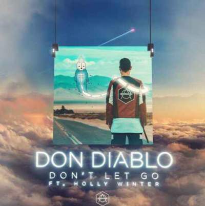 دانلود آهنگ Don’t Let Go از Don Diablo feat. Holly Winter
