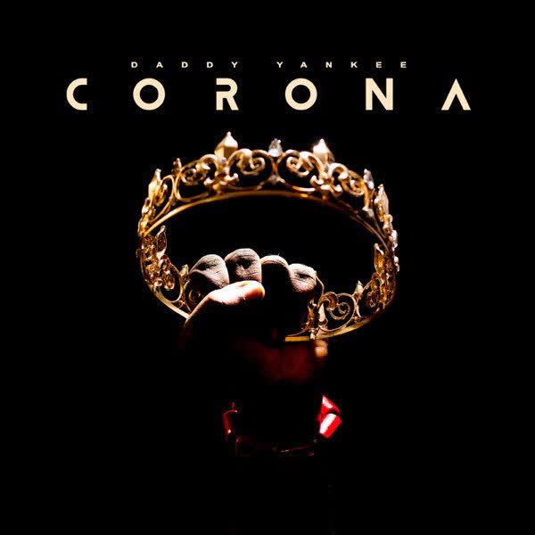 دانلود آهنگ Corona از Daddy Yankee