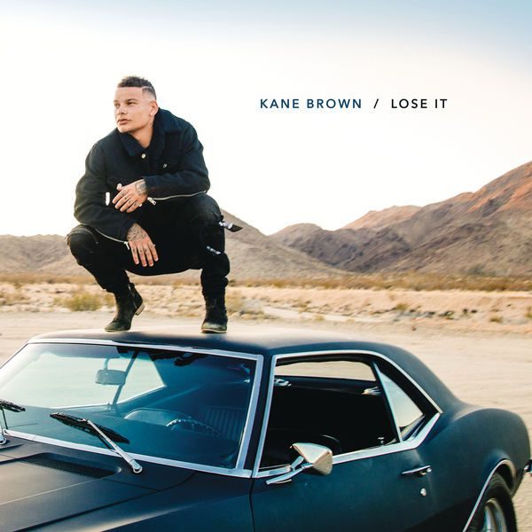 دانلود آهنگ Lose It از Kane Brown